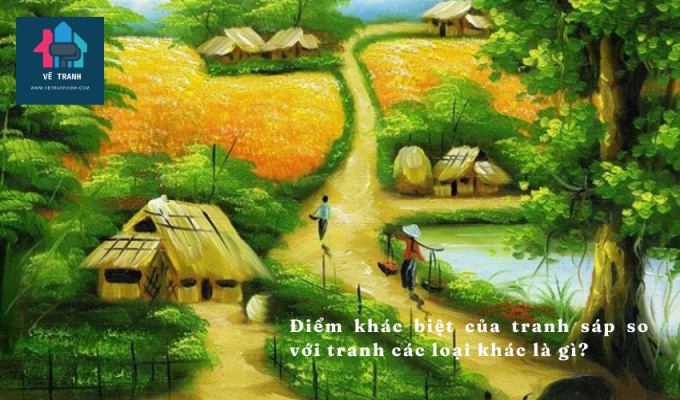 Điểm khác biệt của tranh sáp so với tranh các loại khác là gì?